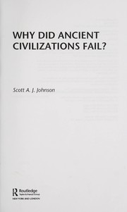 Why did ancient civilizations fail?