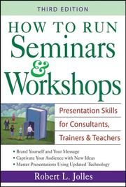 How to run seminars and workshops presentations skills for consultants, trainers, and teachers