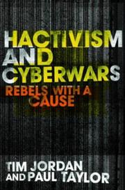 Hacktivism and cyberwars rebels with a causen