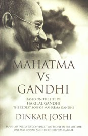 Mahatma vs Gandhi based on the life of Harilal Gandhi, the eldest son of Mahatma Gandhi