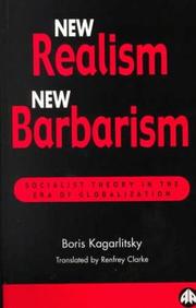 New realism, new barbarism socialist theory in the era of globalization