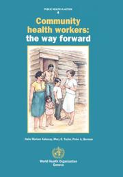 Community health workers the way forward