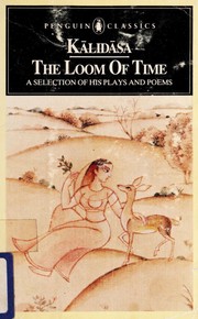 The loom of time a selection of his plays and poems