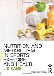 Nutrition and metabolism in sports, exercise, and health