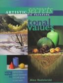 Artistic secrets to painting tonal values