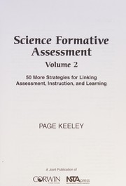 Science formative assessment. 50 more strategies for linking assessment, instruction, and learning