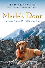 Merle's door lessons from a freethinking dog