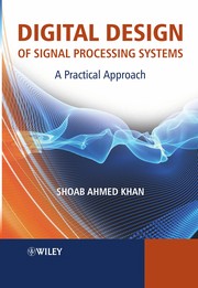 Digital design of signal processing systems a practical approach