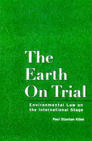 The earth on trial environmental law on the international stage