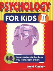 Psychology for kids II 40 fun experiments that help you learn about others