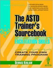 Facilitation skills the ASTD trainer's sourcebook