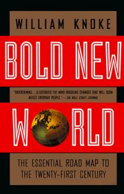 Bold new world the essential road map to the twenty-first century
