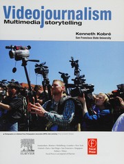 Videojournalism multimedia storytelling