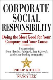 Corporate social responsibility doing the most good for your company and your cause