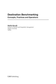Destination benchmarking concepts, practices, and operations