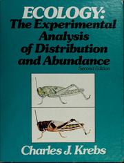 Ecology the experimental analysis of distribution and abundance