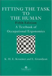 Fitting the task to the human a textbook of occupational ergonomics