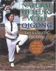 Natural healing with qigong therapeutic qigong