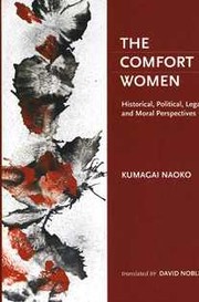 The comfort women historical, political, legal and moral perspectives