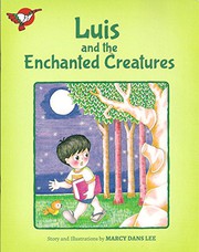 Luis and the enchanted creatures