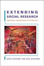 Extending social research application, implementation and publication