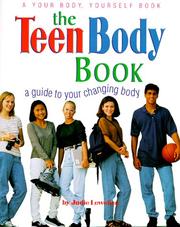 The teen body book a guide to your changing body