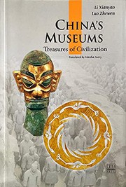 China's museums treasures of civilization