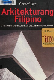 Arkitekturang Filipino a history of architecture and urbanism in the Philippines