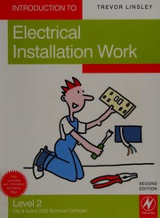 Introduction to electrical installation work compulsory units for the 2330 certificate in electrotechnical technology level 2 (installation route)