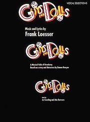 Guys and dolls a musical fable of broadway based on story and characters by Damon Runyon