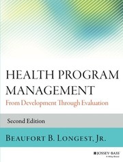 Health program management from development through evaluation