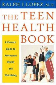 The teen health book a parents' guide to adolescent health and well-being