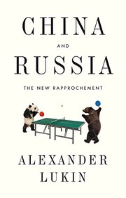 China and Russia the new rapprochement
