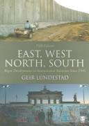 East, west, north, south major developments in international relations since 1945