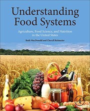 Understanding food systems agriculture, food science, and nutrition in the United States