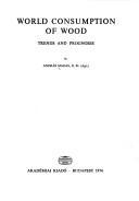 World consumption of wood trends and prognoses