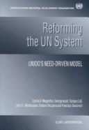 Reforming the UN system UNIDO's need-driven model