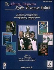 The Henry Mancini / Leslie Bricusse songbook with personal reminiscences by Leslie Bricusse ; edited by Milton Okun