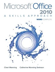Microsoft Office Word 2010 a skills approach, complete