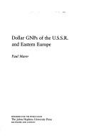 Dollar GNPs of the U.S.S.R. and Eastern Europe