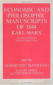 Economic and philosophic manuscripts of 1844 and the communist manifesto