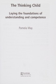 The thinking child laying the foundations of understanding and competence