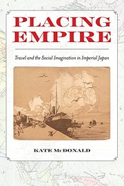 Placing empire travel and the social imagination in imperial Japan