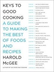 Keys to good cooking a guide to making the best of foods and recipes