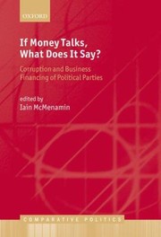 If money talks, what does it say? corruption and business financing of political parties