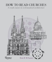 How to read churches a crash course in ecclesiastical architecture