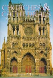 Churches & cathedrals masterpieces of architecture