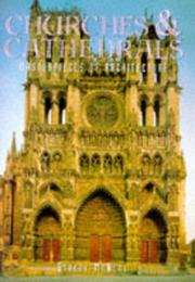 Churches and cathedrals masterpieces of architecture