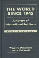 The world since 1945 a history of international relations