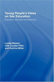 Young people's views on sex education education, attitudes, and behaviour